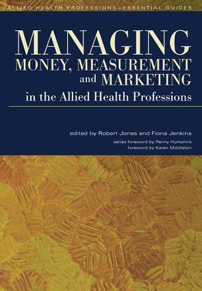 Bild des Verkufers fr Jones, R: Managing Money, Measurement and Marketing in the A zum Verkauf von moluna