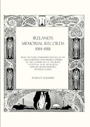 Bild des Verkufers fr Ireland\ s Memorial Records 1914-1918: Being the Names of Irishmen Who Fell in the Great European War 1914- zum Verkauf von moluna