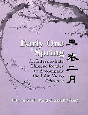 Immagine del venditore per Early One Spring: An Intermediate Chinese Reader to Accompany the Film Video February venduto da moluna