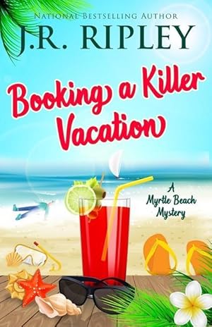 Seller image for Booking A Killer Vacation for sale by moluna