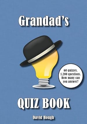 Bild des Verkufers fr Grandad\ s Quiz Book: 60 quizzes. 1,200 questions. How many can you answer? zum Verkauf von moluna