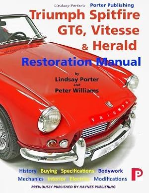 Immagine del venditore per Triumph Spitfire, GT6, Vitesse & Herald Restoration Manual venduto da moluna