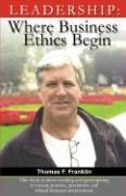 Seller image for Leadership: Where Business Ethics Begin for sale by moluna