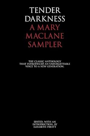 Bild des Verkufers fr Tender Darkness: A Mary MacLane Sampler zum Verkauf von moluna