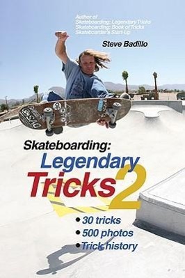 Bild des Verkufers fr Skateboarding: Legendary Tricks 2 zum Verkauf von moluna