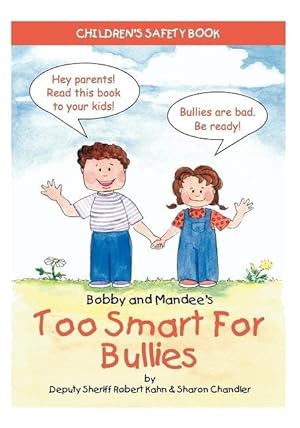 Bild des Verkufers fr Bobby and Mandee\ s Too Smart for Bullies: Children\ s Safety Book zum Verkauf von moluna