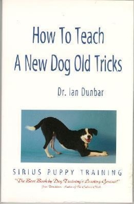 Bild des Verkufers fr How to Teach a New Dog Old Tricks: The Sirius Puppy Training Manual zum Verkauf von moluna