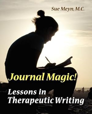 Seller image for Journal Magic! Lessons in Therapeutic Writing for sale by moluna
