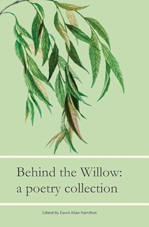 Bild des Verkufers fr Beyond The Willow: A Poetry Collection zum Verkauf von moluna