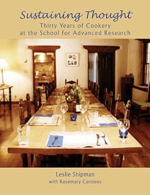 Bild des Verkufers fr Sustaining Thought: Thirty Years of Cookery at the School for Advanced Research zum Verkauf von moluna