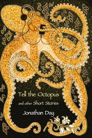 Bild des Verkufers fr Tell the Octopus, and Other Short Stories zum Verkauf von moluna