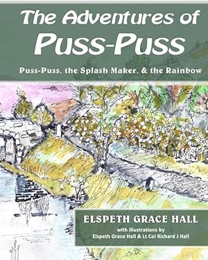 Seller image for Adventures of Puss-Puss: Puss Puss and the Curly Tailed Gnomes, the Echo, the Snow Bunny, & the Quarry Ball for sale by moluna