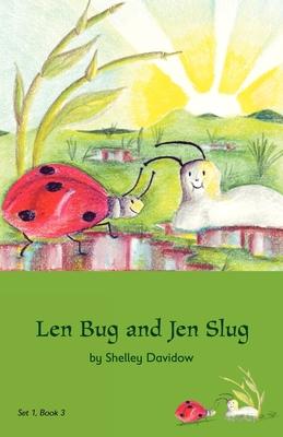 Bild des Verkufers fr Len Bug and Jen Slug: Book 3 zum Verkauf von moluna