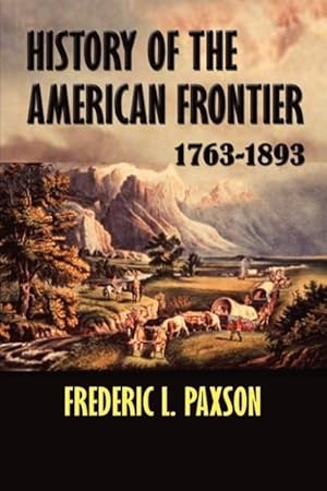 Seller image for History of the American Frontier 1763-1893 for sale by moluna