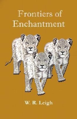 Seller image for Frontiers of Enchantment: An Artist\ s Adventures in Africa for sale by moluna