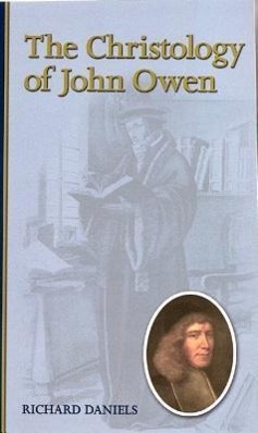 Bild des Verkufers fr The Christology of John Owen zum Verkauf von moluna