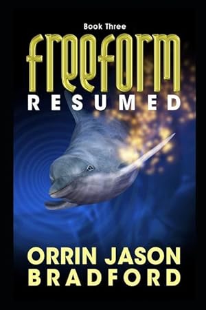 Imagen del vendedor de FreeForm Resumed: An Alien Invasion Science Fiction Thriller a la venta por moluna