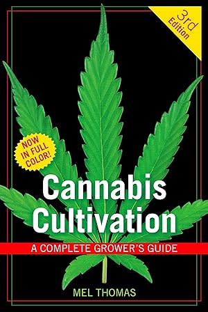 Bild des Verkufers fr Cannabis Cultivation: A Complete Grower\ s Guide zum Verkauf von moluna
