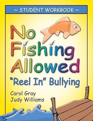 Bild des Verkufers fr No Fishing Allowed: Student Manual: Reel in Bullying zum Verkauf von moluna