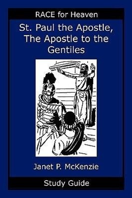 Bild des Verkufers fr Saint Paul the Apostle, the Story of the Apostle to the Gentiles Study Guide zum Verkauf von moluna