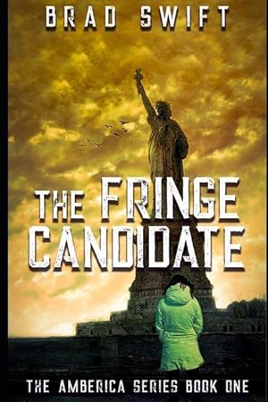 Seller image for The Fringe Candidate for sale by moluna
