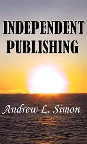 Seller image for Independent Publishing for sale by moluna