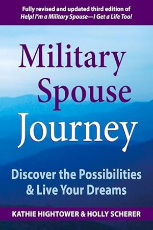 Bild des Verkufers fr Military Spouse Journey: Discover the Possibilities & Live Your Dreams zum Verkauf von moluna