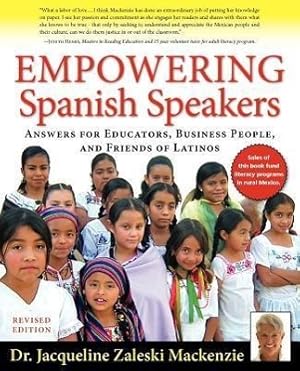 Imagen del vendedor de Empowering Spanish Speakers - Answers for Educators, Business People, and Friends of Latinos a la venta por moluna