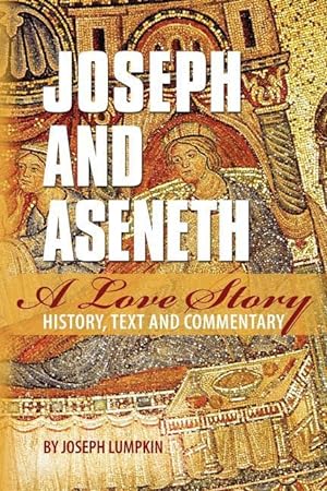 Image du vendeur pour JOSEPH & ASENETH A LOVE STORY mis en vente par moluna
