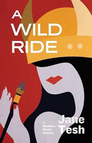 Bild des Verkufers fr A Wild Ride: A Madeline Maclin Mystery zum Verkauf von moluna