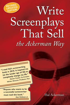 Bild des Verkufers fr Write Screenplays That Sell: The Ackerman Way: 20th Anniversary Edition, Newly Revised and Updated zum Verkauf von moluna