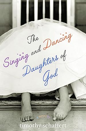 Seller image for The Singing and Dancing Daughters of God for sale by moluna