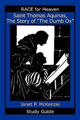 Bild des Verkufers fr Saint Thomas Aquinas, the Story of the Dumb Ox Study Guide zum Verkauf von moluna
