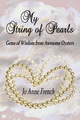 Bild des Verkufers fr My String of Pearls: Gems of Wisdom from Awesome Oysters zum Verkauf von moluna