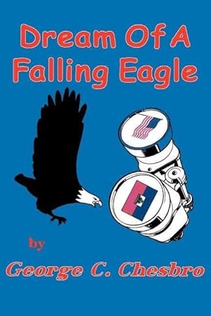 Seller image for Dream Of A Falling Eagle for sale by moluna