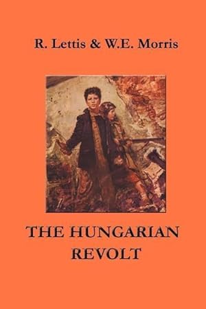 Seller image for The Hungarian Revolt: October 23 - November 4, 1956 for sale by moluna