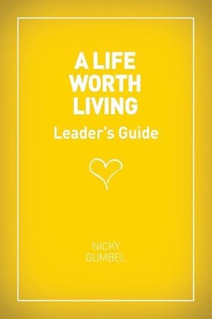Bild des Verkufers fr A Life Worth Living Leaders\ Guide - US Edition zum Verkauf von moluna