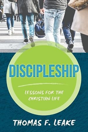Bild des Verkufers fr Discipleship: Lessons for the Christian Life zum Verkauf von moluna