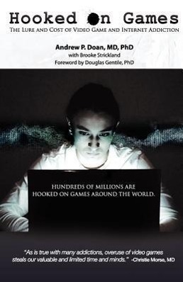 Seller image for Hooked on Games: The Lure and Cost of Video Game and Internet Addiction for sale by moluna