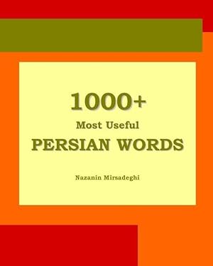 Bild des Verkufers fr 1000+ Most Useful Persian Words (Farsi-English Bi-lingual Edition) zum Verkauf von moluna