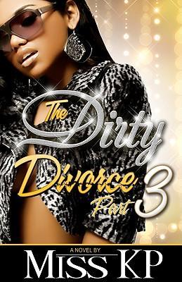 Seller image for DIRTY DIVORCE PART 3 for sale by moluna