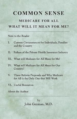 Bild des Verkufers fr Common Sense: Medicare for All: What Will It Mean for Me? zum Verkauf von moluna