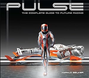 Bild des Verkufers fr Pulse: The Complete Guide to Future Racing zum Verkauf von moluna