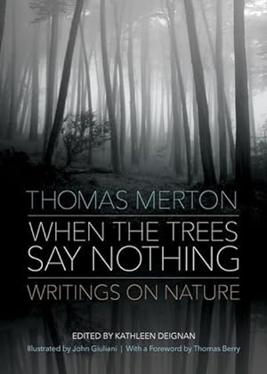 Bild des Verkufers fr When the Trees Say Nothing zum Verkauf von moluna