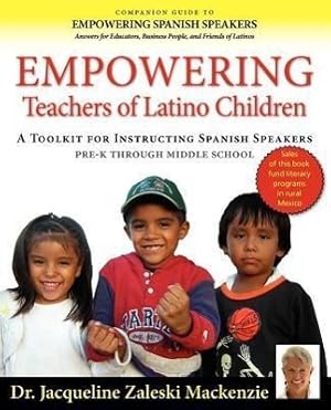 Image du vendeur pour Empowering Educators of Latino Children - A Toolkit for Teaching Spanish Speakers PreK through Middle School mis en vente par moluna