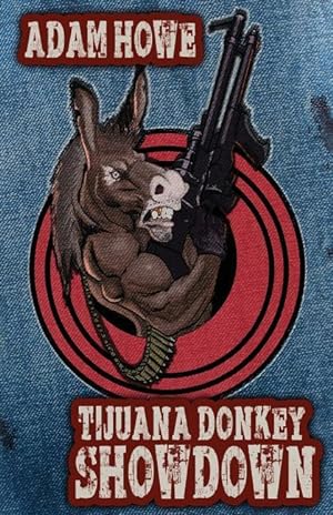 Bild des Verkufers fr Tijuana Donkey Showdown zum Verkauf von moluna