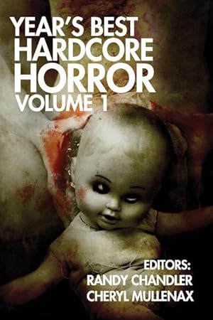 Bild des Verkufers fr Year\ s Best Hardcore Horror Volume 1 zum Verkauf von moluna