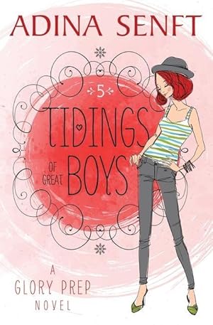 Seller image for Tidings of Great Boys: A Glory Prep novel for sale by moluna