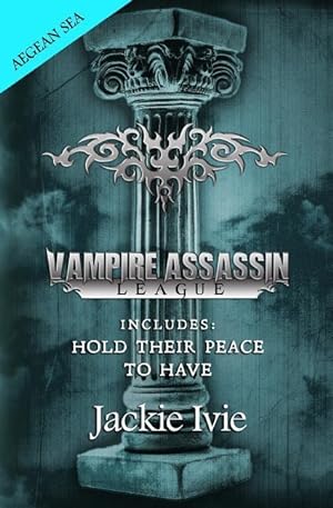 Bild des Verkufers fr Vampire Assassin League, Aegean Sea: Hold Their Peace & To Have zum Verkauf von moluna