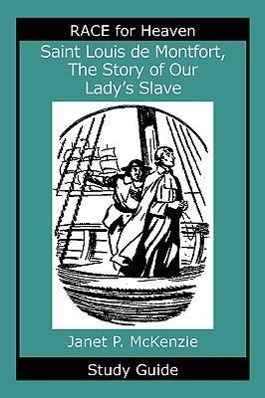 Bild des Verkufers fr Saint Louis de Montfort, the Story of Our Lady\ s Slave Study Guide zum Verkauf von moluna